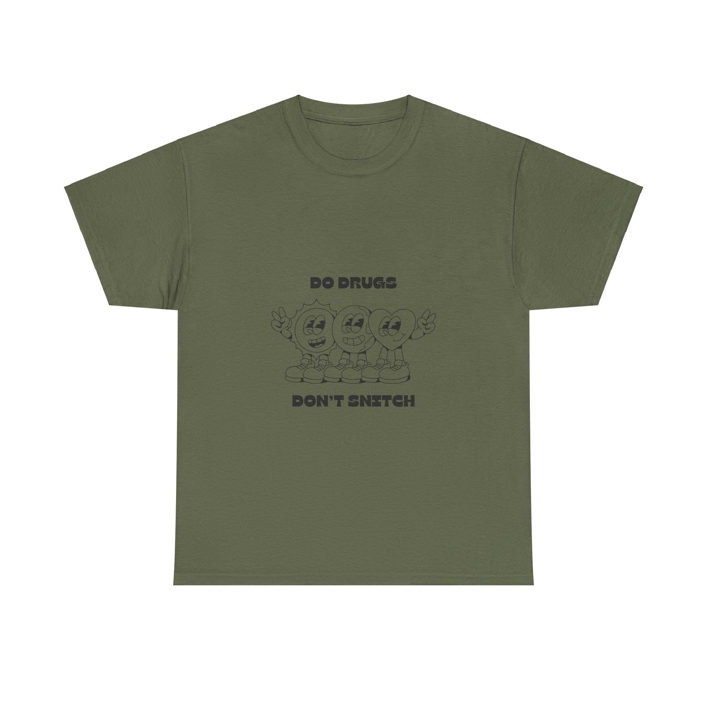 Do Drugs, Don't Snitch - Heavy Tee