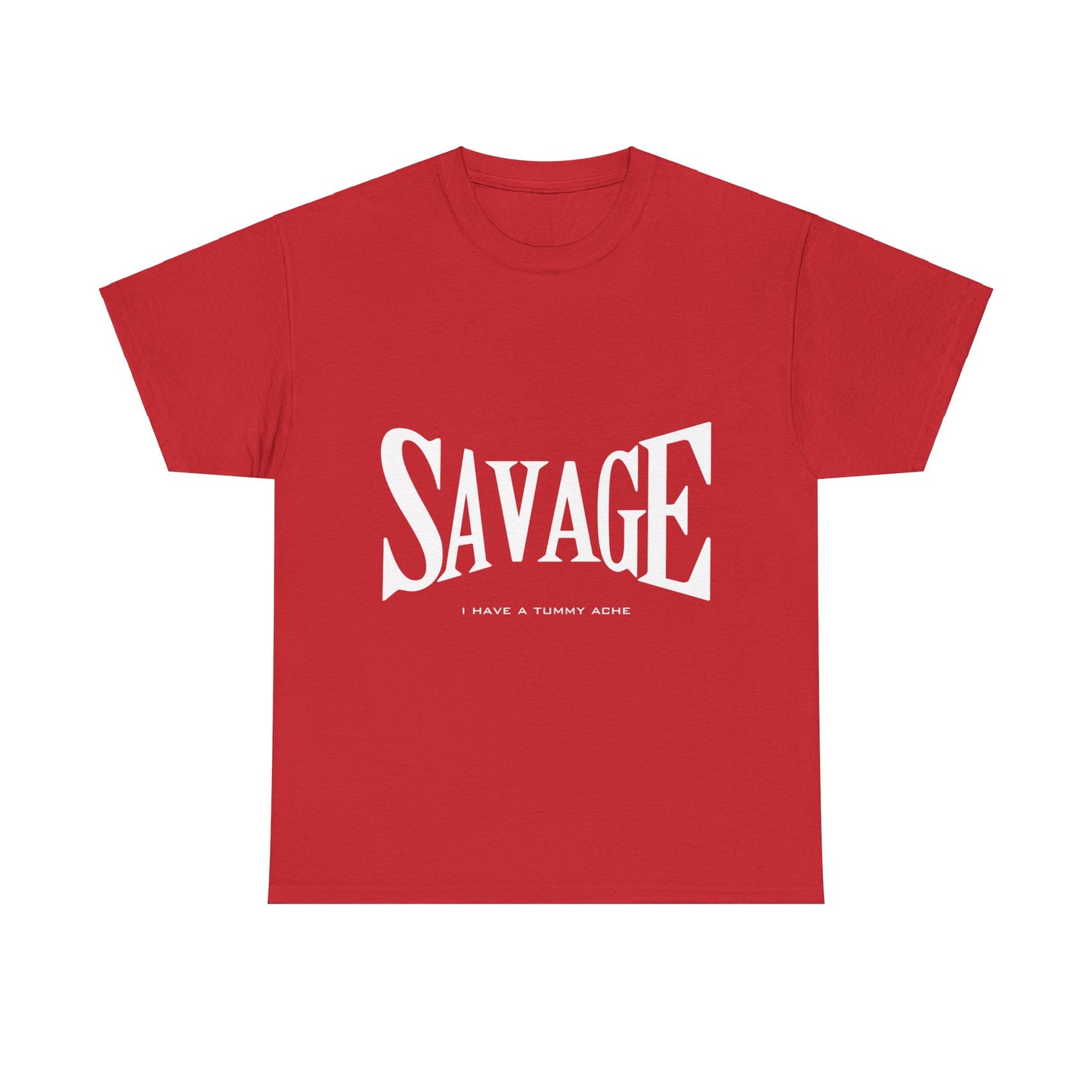 Savage Tummy Ache - Heavy Tee