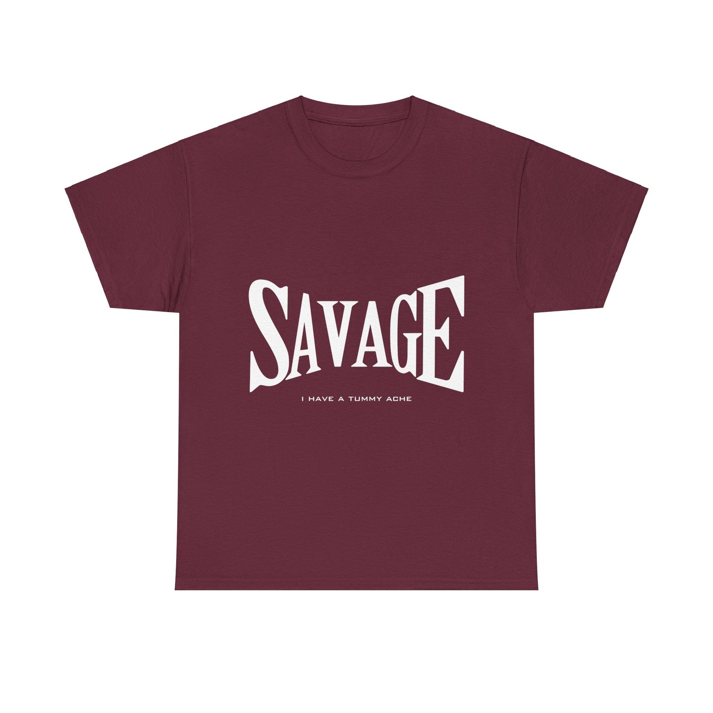 Savage Tummy Ache - Heavy Tee