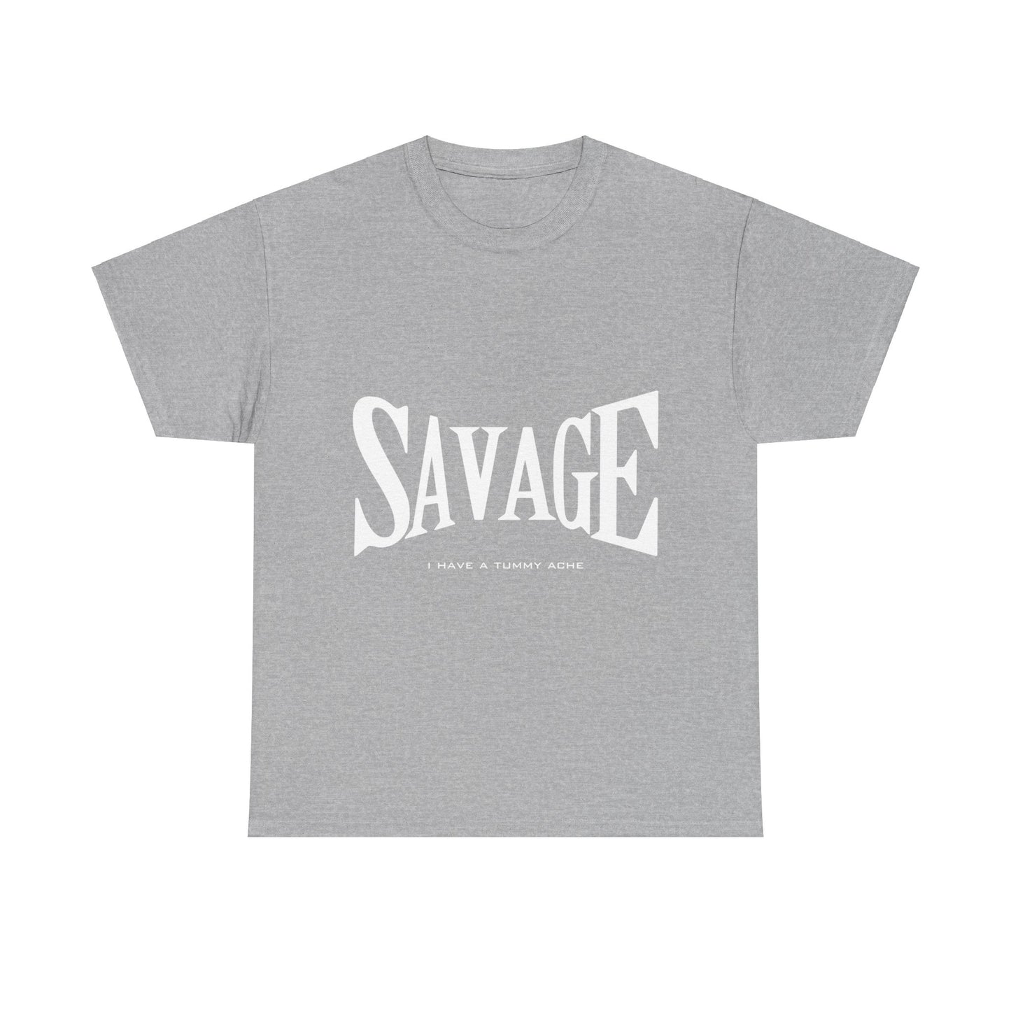 Savage Tummy Ache - Heavy Tee
