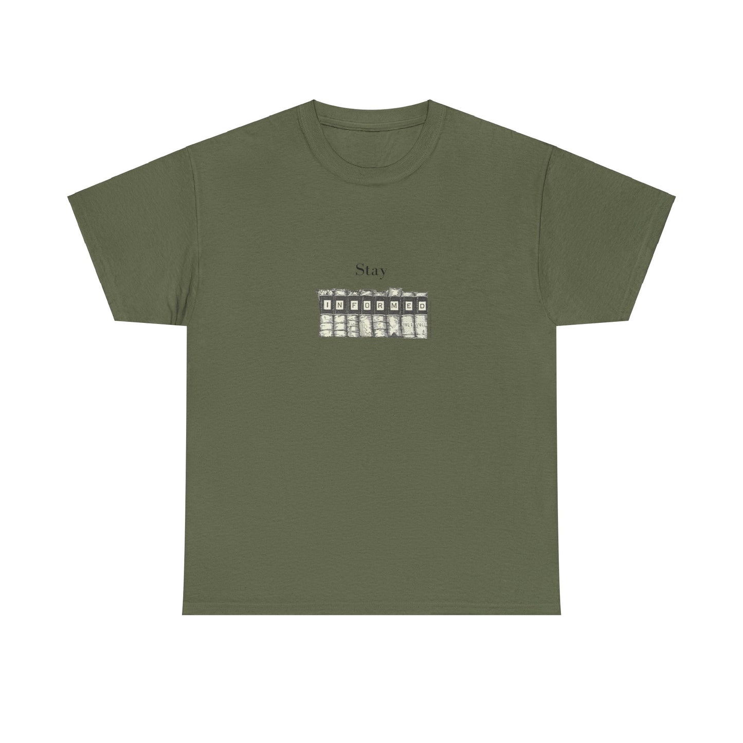 Stay Informed - Heavy Tee