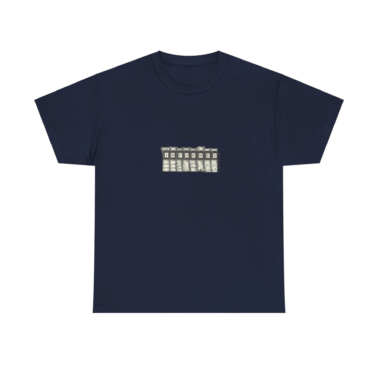 Stay Informed - Heavy Tee