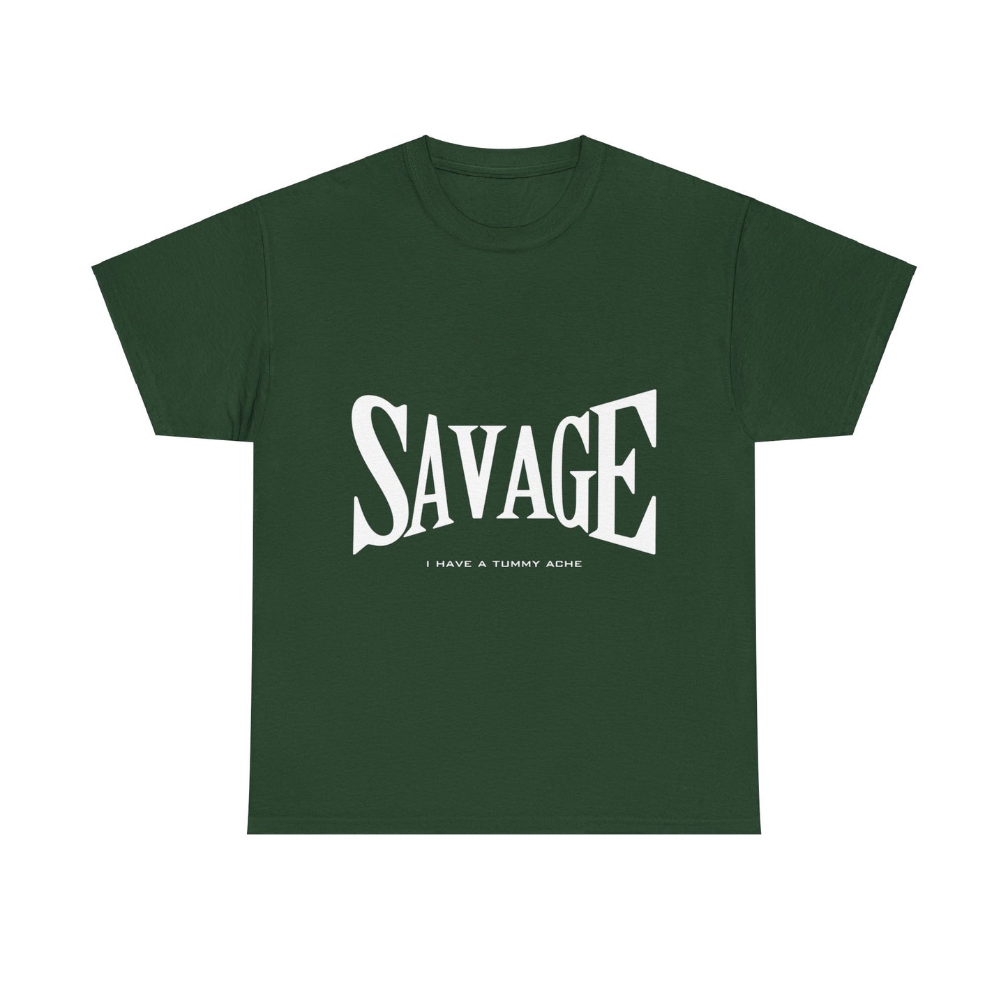 Savage Tummy Ache - Heavy Tee