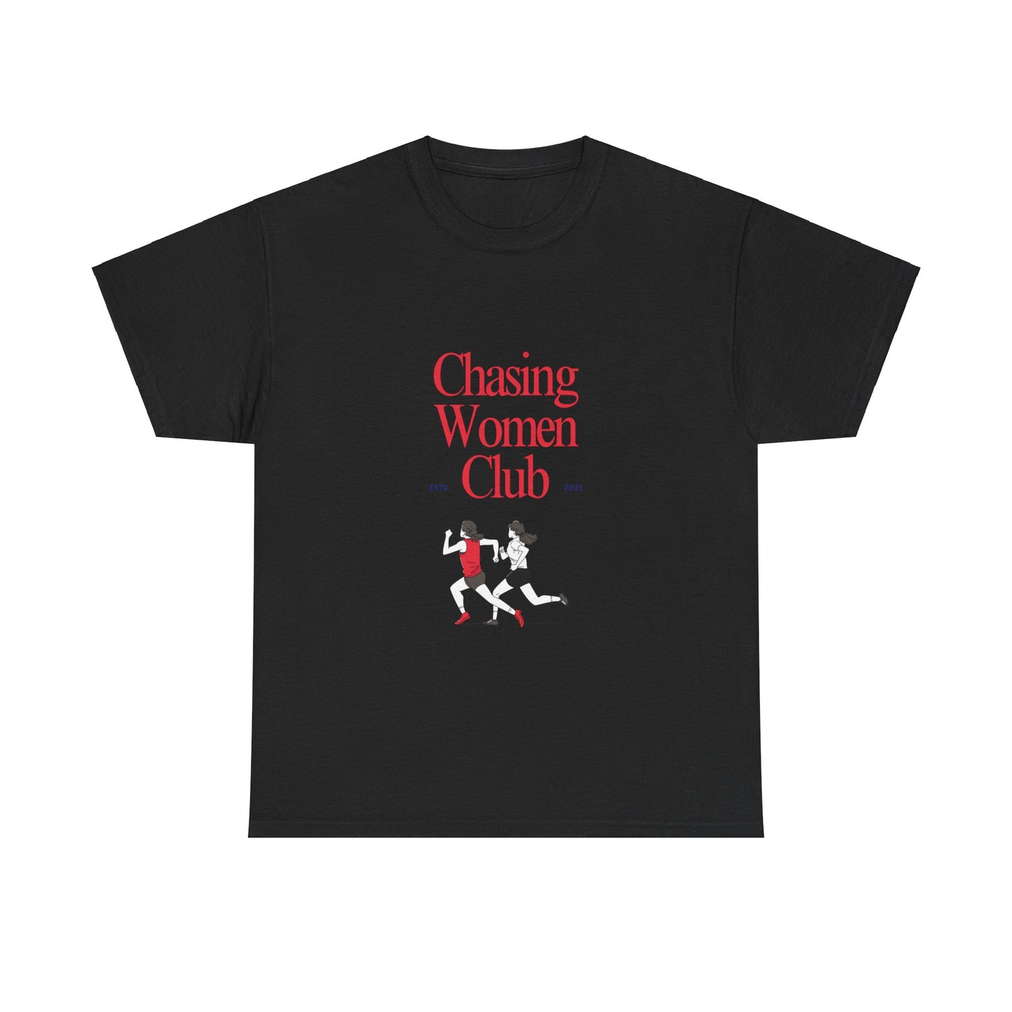 Chasing Women Club - Heavy Tee