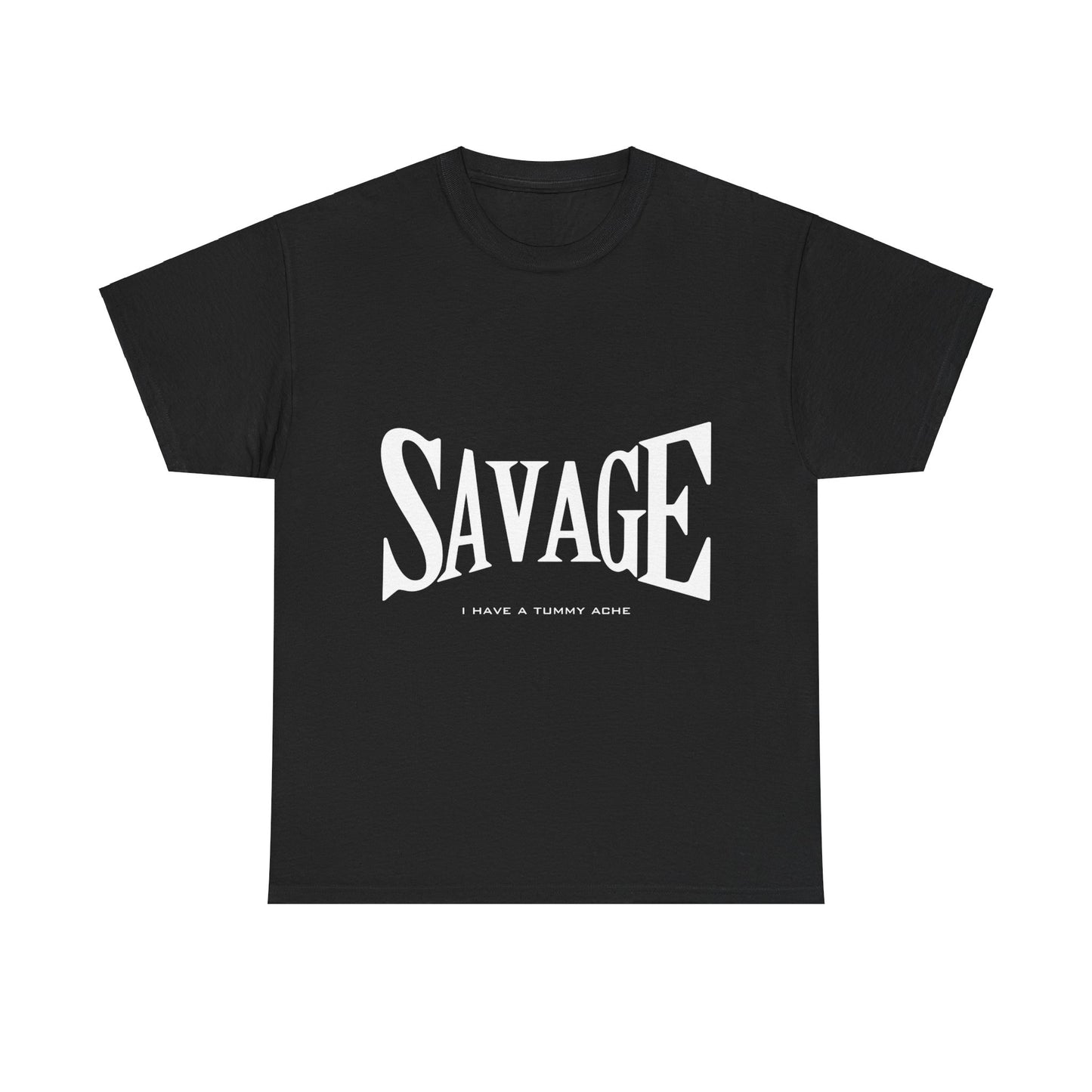 Savage Tummy Ache - Heavy Tee
