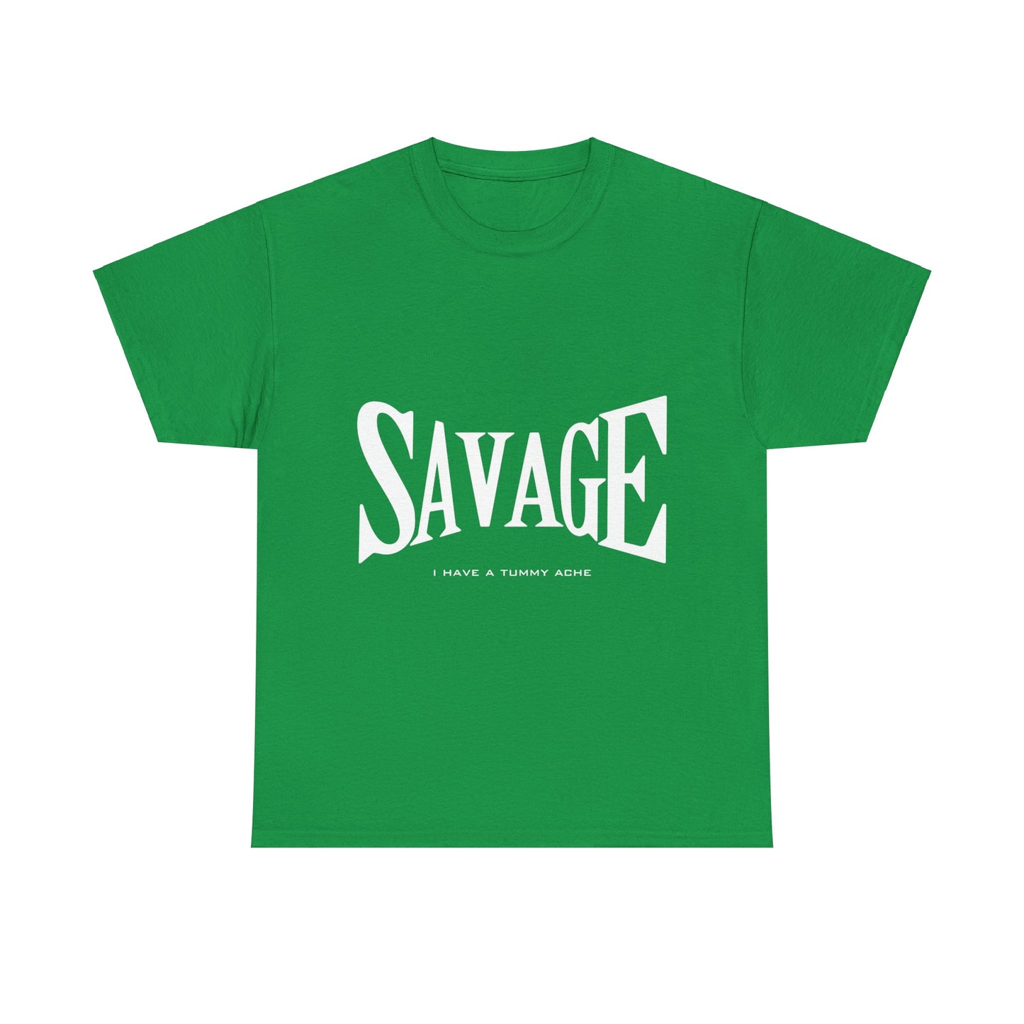 Savage Tummy Ache - Heavy Tee